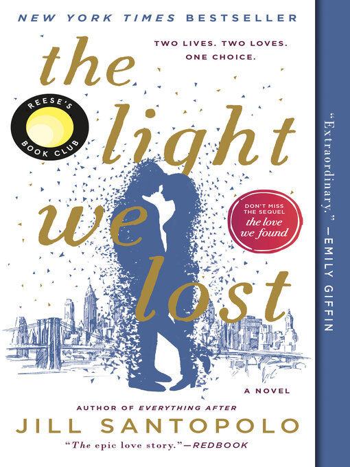 Title details for The Light We Lost by Jill Santopolo - Wait list